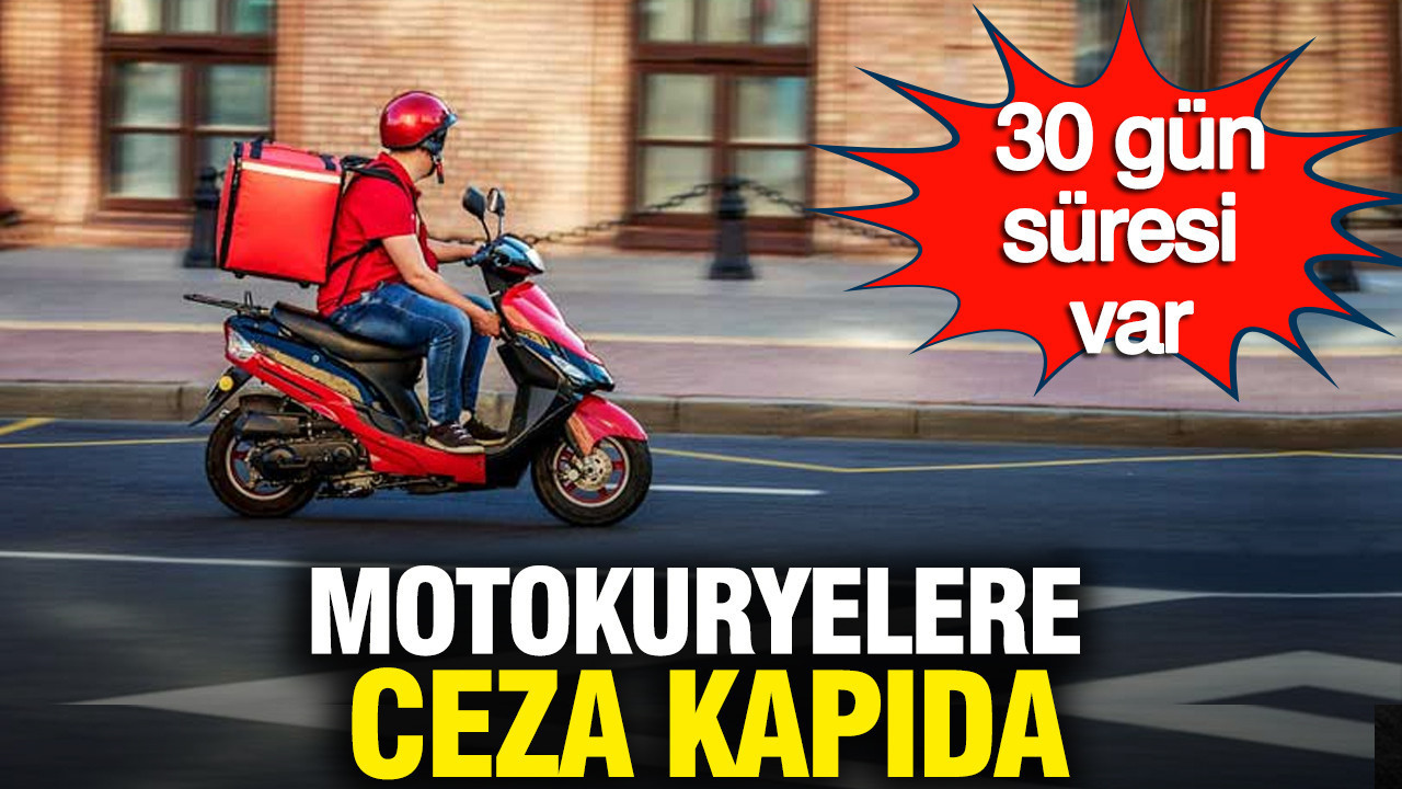 Motokuryelere Yasal Düzenleme: 30 Günlük Süre Başladı